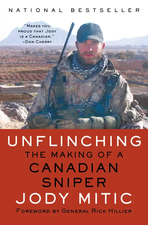 Unflinching : The Making of a Canadian Sniper