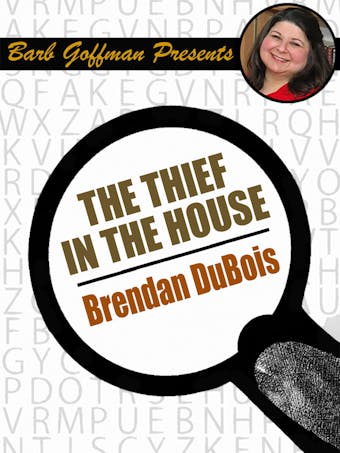 The Thief in the House - Brendan DuBois