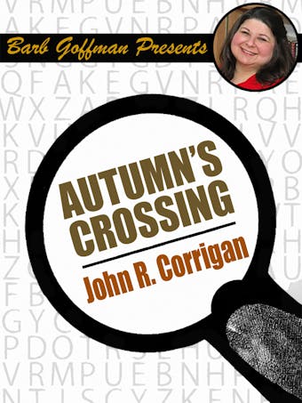 Autumn's Crossing - John R Corrigan