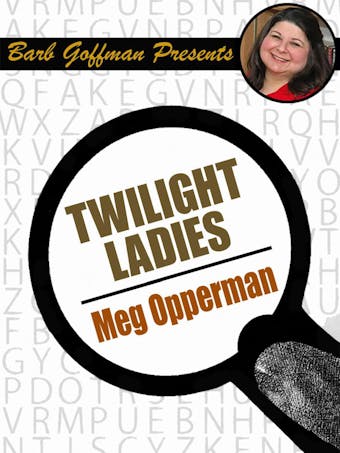 Twilight Ladies - Meg Opperman