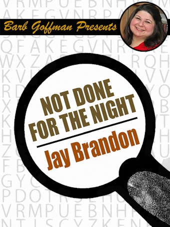 Not Done with the Night - Jay Brandon