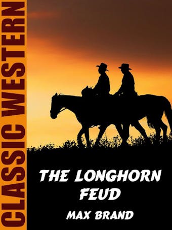 The Longhorn Feud - undefined