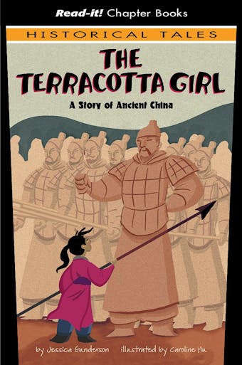 The Terracotta Girl: A Story of Ancient China - undefined