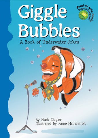 Giggle Bubbles: A Book of Underwater Jokes - undefined