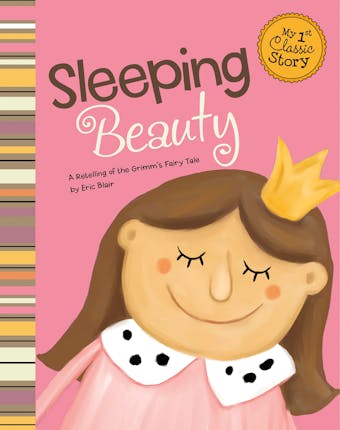 Sleeping Beauty: A Retelling of the Grimm's Fairy Tale - undefined
