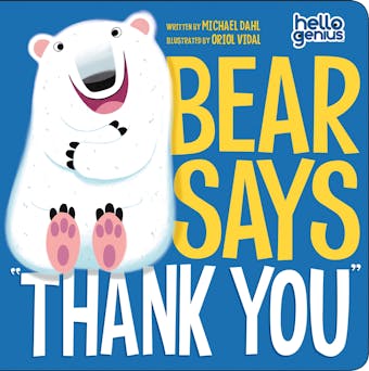 Bear Says "Thank You" - Michael Dahl
