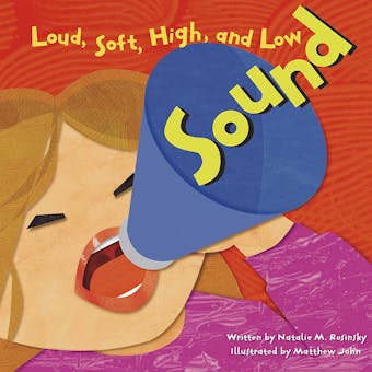 Sound: Loud, Soft, High, and Low - undefined