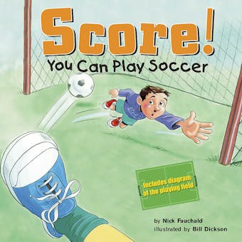 Score!: You Can Play Soccer - undefined