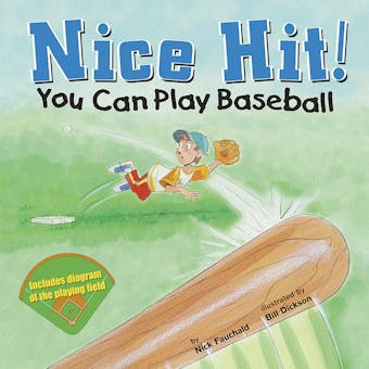 Nice Hit!: You Can Play Baseball - undefined