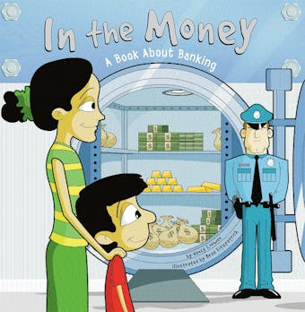 In the Money: A Book About Banking