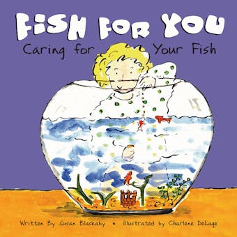 Fish for You: Caring for Your Fish - undefined