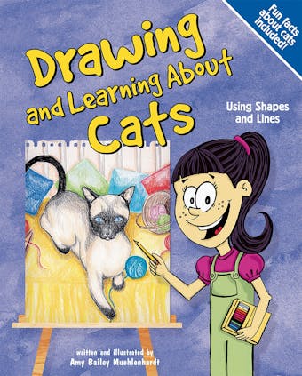 Drawing and Learning About Cats: Using Shapes and Lines - undefined
