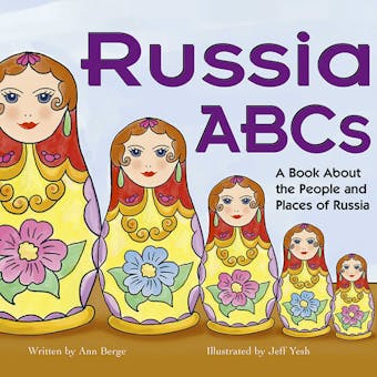 Russia ABCs: A Book About the People and Places of Russia - undefined