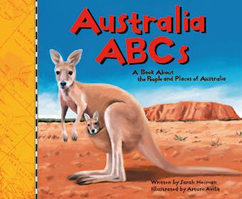 Australia ABCs: A Book About the People and Places of Australia - undefined