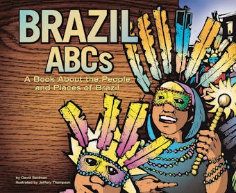 Brazil ABCs: A Book About the People and Places of Brazil - undefined