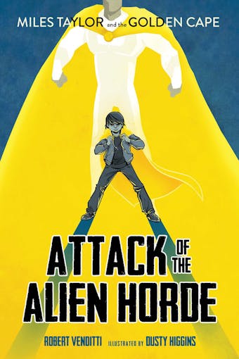 Attack of the Alien Horde - Robert Venditti