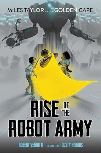 Rise of the Robot Army - Robert Venditti
