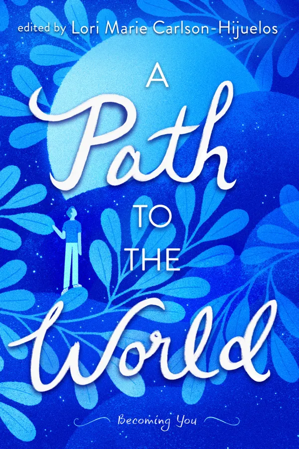 A Path to the World : Becoming You