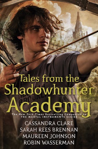 Tales from the Shadowhunter Academy - undefined