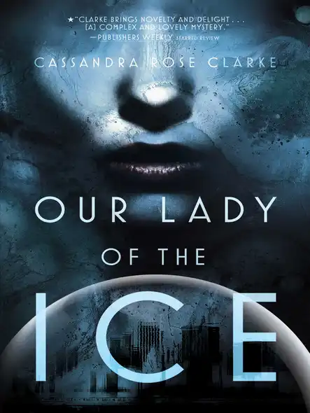 Our Lady Of The Ice
