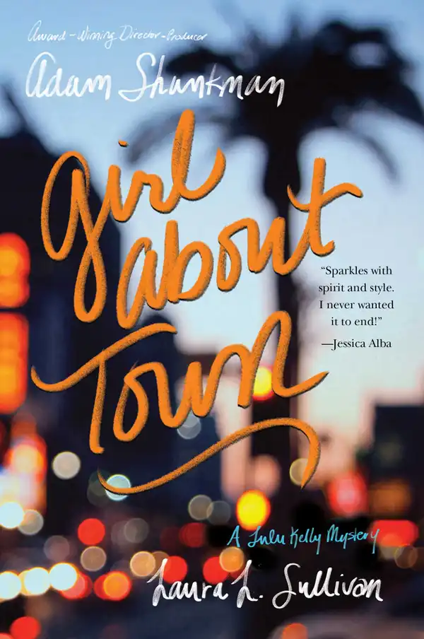 Girl about Town : A Lulu Kelly Mystery