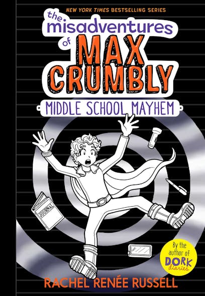 The Misadventures Of Max Crumbly 2 : Middle School Mayhem