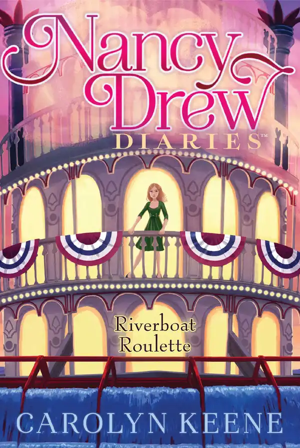 Riverboat Roulette: Nancy Drew Diaries, Book 14