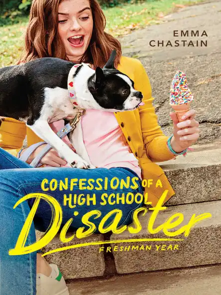 Confessions Of A High School Disaster