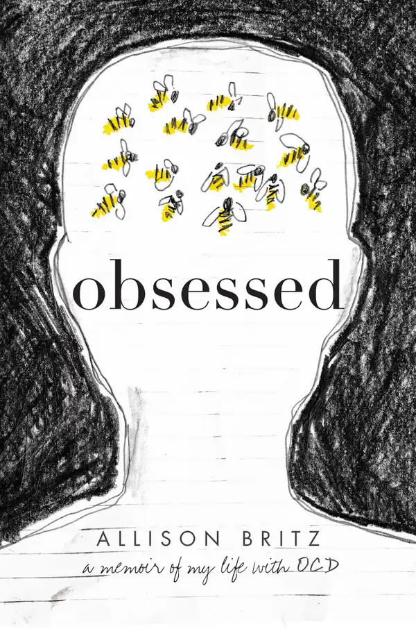 Obsessed : A Memoir of My Life with OCD