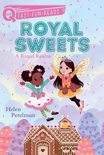 A Royal Rescue: Royal Sweets 1 - Helen Perelman