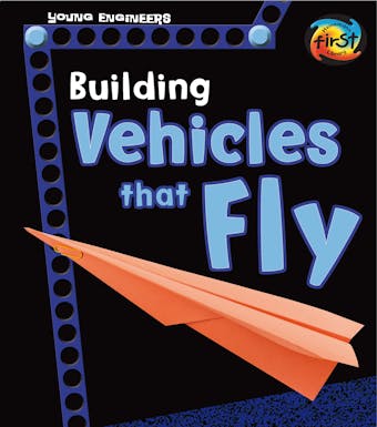 Building Vehicles that Fly - undefined