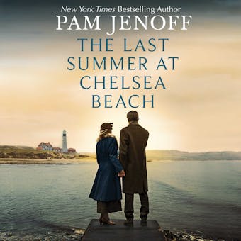 The Last Summer at Chelsea Beach - Pam Jenoff