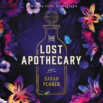 The Lost Apothecary: A Novel - Sarah Penner