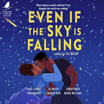 Even If the Sky is Falling - Farah Heron, Sarah Smith, Taj McCoy, Lane Clarke, Charish Reid, Denise Williams