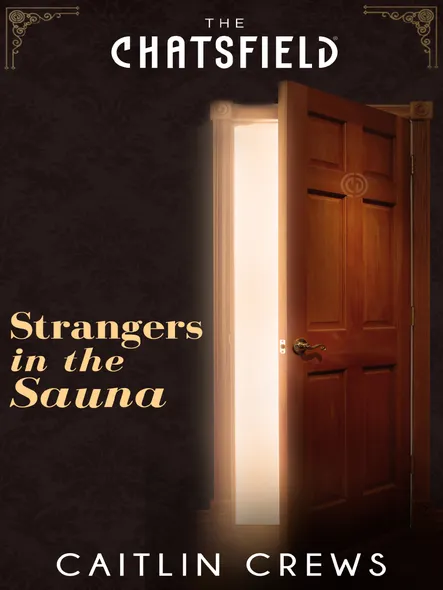 Strangers In The Sauna