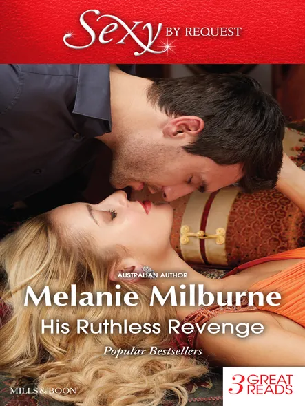 His Ruthless Revenge/The Italian's Mistress/The Fiorenza Forced Marriage/The Venadicci Marriage Vengeance