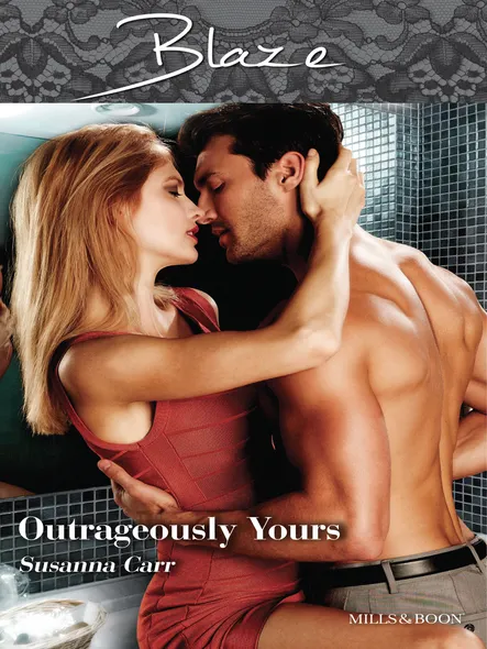 Outrageously Yours
