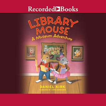 Library Mouse: A Museum Adventure - undefined