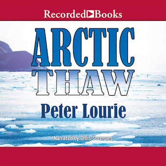 Arctic Thaw - Peter Lourie