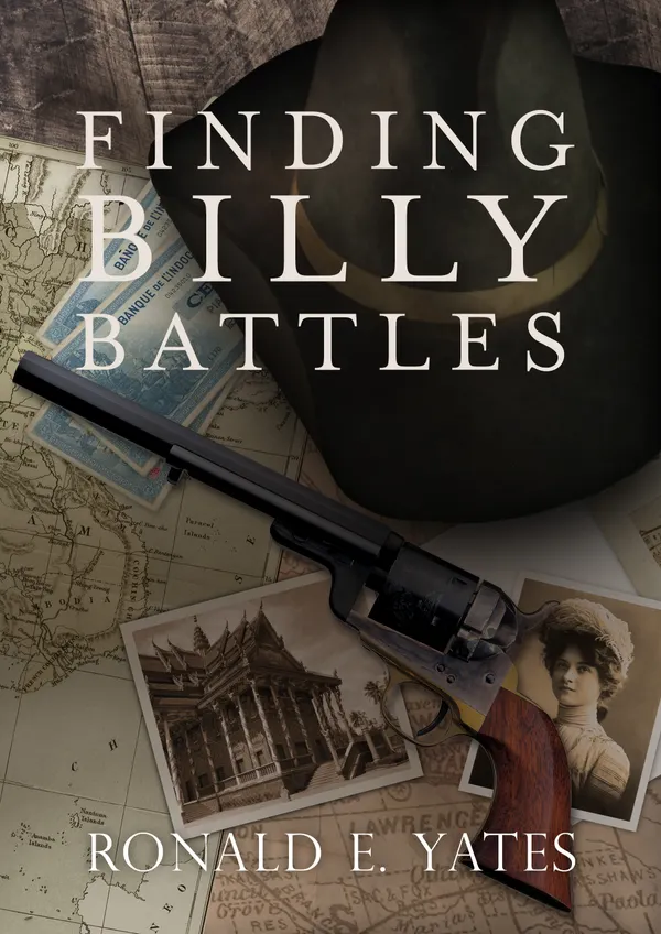 Finding Billy Battles : An Account of Peril, Transgression and Redemption