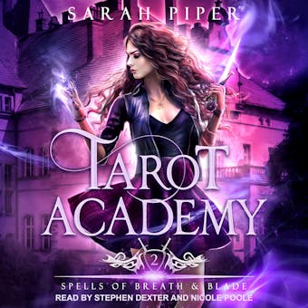 Spells of Breath and Blade: Tarot Academy Series, Book 2 - undefined