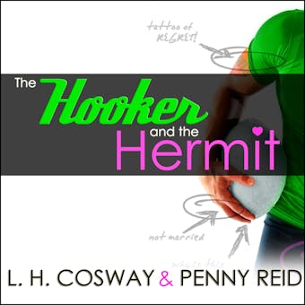 The Hooker and the Hermit - L. H. Cosway, Penny Reid