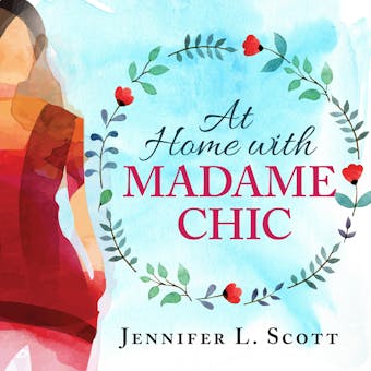 At Home with Madame Chic: Becoming a Connoisseur of Daily Life - undefined