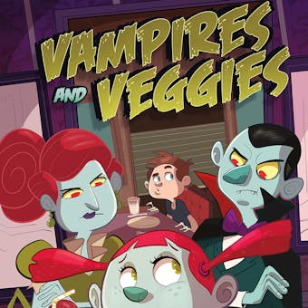 Vampires and Veggies - undefined