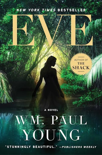 Eve: A Novel - Wm. Paul Young