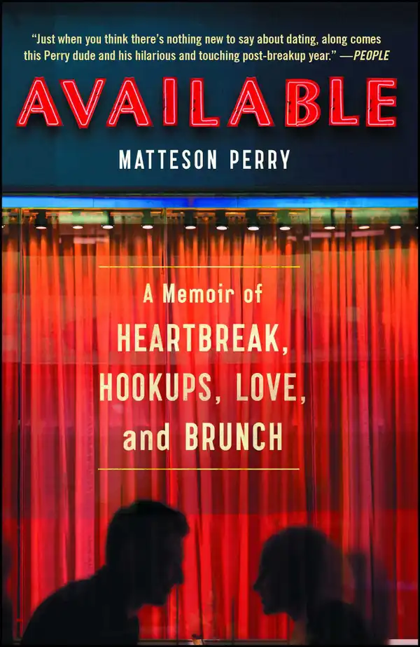 Available : A Memoir of Heartbreak, Hookups, Love and Brunch