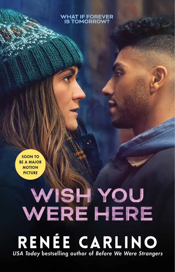 Wish You Were Here : A Novel