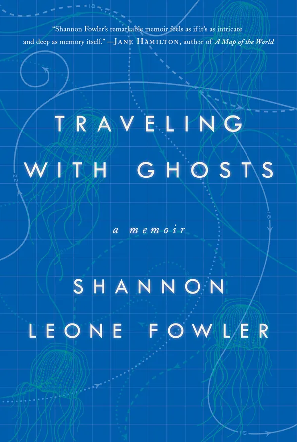 Traveling with Ghosts : A Memoir