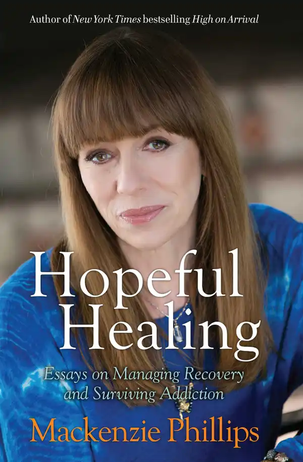 Hopeful Healing : Essays on Managing Recovery and Surviving Addiction