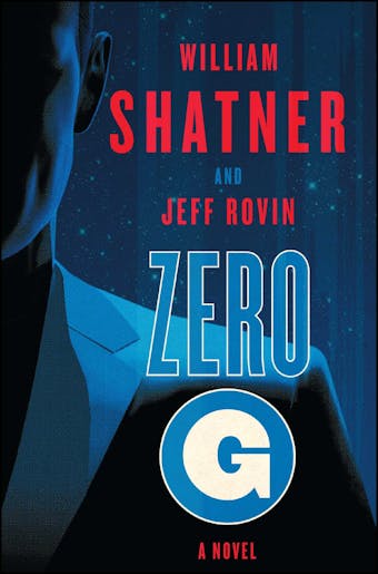 Zero-G: Book 1: A Novel - undefined